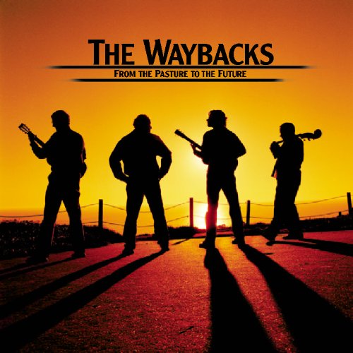 WAYBACKS : FROM PASTURE TO FUT