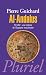Al-Andalus: 711-1492 : une histoire de l'Espagne Musulmane