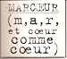 M.a.r. et coeur comme coeur, 