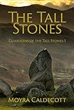 Guardians of the tall stones
