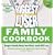 Biggest Loser Family Cookbook: Budget-Friendly Meals Your Whole Family Will Love