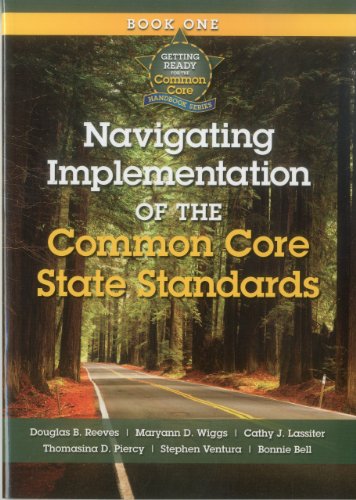 getting ready for the common core navigating implementation of the common core state standards book 1