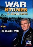 WAR STORIES WITH OLIVER NORTH: THE DESERT WAR