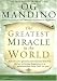 Greatest Miracle in the World