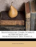 Beurtheilung Einer Schrift: Alterthümer Am Nordgestade Des Pontus... (German Edition)