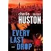 Every Last Drop: A Novel