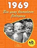 1969: Ein ganz besonderer Jahrgang