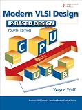 Modern VLSI Design: IP-Based Design (4th Edition)