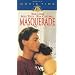 Masquerade [VHS]