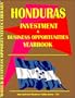 Honduras Investment & Business Opportunities Yearbook (World Investment & Business Opportunities Library)
