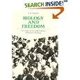 Biology and Freedom: An Essay on the Implications of Human Ethology by  S. A. Barnett