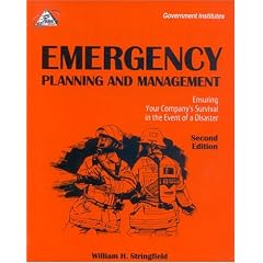 Emergency Planning and Management: Ensuring Your Company's Survival in the Event of a Disaster