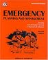 Emergency Planning and Management: Ensuring Your Company's Survival in the Event of a Disaster