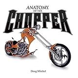 Anatomy of the Chopper