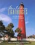 Southern Lighthouses, 3rd: Outer Banks to Cape Florida