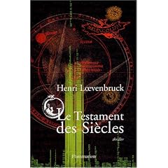 Le Testament des si�cles