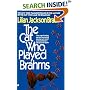 The Cat Who Played Brahms (Cat Who...)