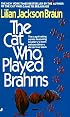 The Cat Who Played Brahms (Cat Who...)