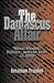 The Damascus Affair: Ritual Murder , Politics, and the Jews in 1840