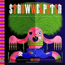 Struwwelpeter and Other Disturbing Tales for Human Beings: A BLAB! Storybook