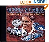 Gurney's Eagles: The Fascinating Story of the AAR Racing Cars