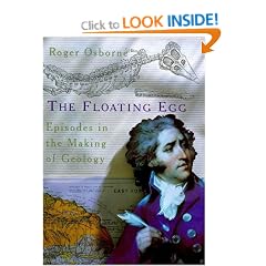 The Floating Egg: Episodes in the Making of Geology