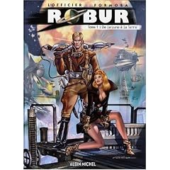 Robur, Tome 1 : De la lune � la Terre