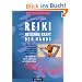 Reiki. Heilende Kraft der H�nde