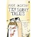Ten Sorry Tales