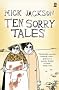 Ten Sorry Tales