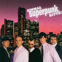 Einmal Superpunk, bitte!