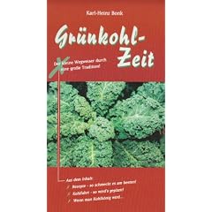 Gr�nkohl-Zeit: Vom gr�nen/braunen Kohl, der Kohlfahrt und einem himmlischen Essen