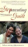Stepparenting Without Guilt