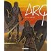 Arq, Tome 9 : Feu crois�