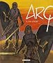 Arq, Tome 9 : Feu crois�