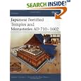 Japanese Fortified Temples and Monasteries AD 710-1602 (Fortress) by Stephen Turnbull and Peter Dennis