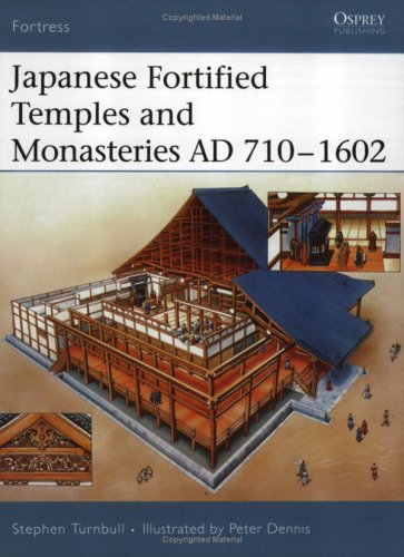 Japanese Fortified Temples and Monasteries, AD 710-1062 (Fortress)