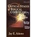 Critical Stages of Biblical Counseling