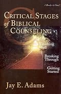 Critical Stages of Biblical Counseling