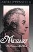 Search : Mozart: His Character, His Work (Galaxy Books)