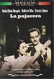 LA PAJARERA [NTSC/REGION 1 & 4 DVD. Import-Latin America] Ernesto Alonso