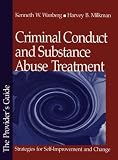 Criminal Conduct and Substance Abuse Treatment: Strategies for Self-Improvement and Change - The Provider's Guide