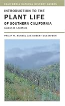 Introduction to the Plant Life of Southern California: Coast to Foothills (California Natural History Guides)