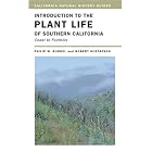 Click here to buy Introduction to the Plant Life of Southern California: Coast to Foothills (California Natural History Guides) by Philip W. Rundel and John Robert Gustafson.