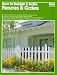 How to Design & Build Fences & Gates by Jeff Beneke ISBN 0897213203