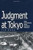 Judgment at Tokyo: The Japanese War Crimes Trials