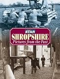 Shropshire: Pictures from the Past (Shropshire Star)