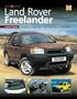 You & Your Land Rover Freelander: Buying, enjoying, maintaining, modifying