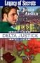 Legacy of Secrets (Delta Justice, Book 11)