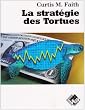 La strat�gie des Tortues